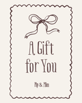 Pip & Mim Gift Card